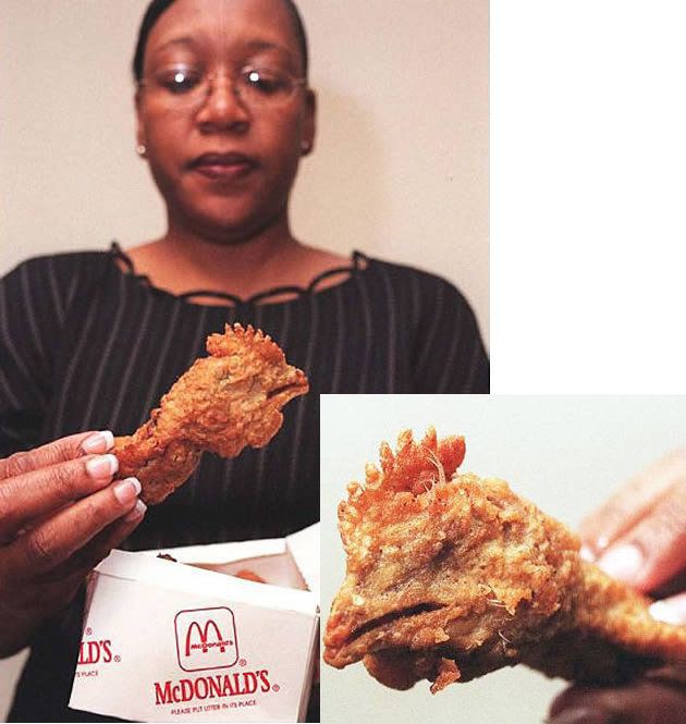 1.This entire head of a rooster that a woman found with her Chicken Nuggets from McDonald's.